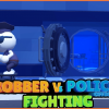 Robber Vs Police: Fighting