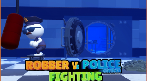 Robber Vs Police: Fighting